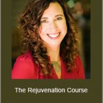 Andrea Nakayama - The Rejuvenation Course