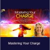Anodea Judith - Mastering Your Charge