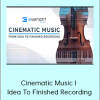 Arn Andersson - Cinematic Music I - Idea To Finished Recording