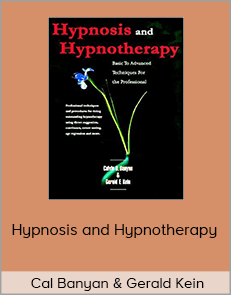 Cal Banyan & Gerald Kein – Hypnosis and Hypnotherapy