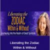 Caroline Casey - Liberating the Zodiac Within & Without