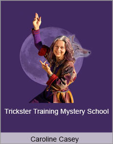 Caroline Casey - Trickster Training Mystery School