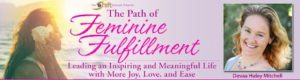 Devaa Haley Mitchell - The Path Of Feminine Fulfillment 