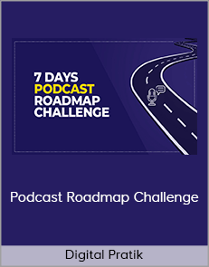 Digital Pratik – Podcast Roadmap Challenge