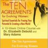 Dr. Elizabeth Debold and Mary Adams - The Ten Agreements For Evolving Women