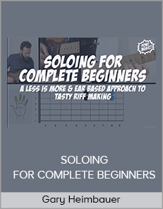 Gary Heimbauer - SOLOING FOR COMPLETE BEGINNERS (Pow Music 2020)