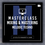 Guido Werner - Masterclass: Mixing & Mastering A Melodic Techno Track - Start To Finish