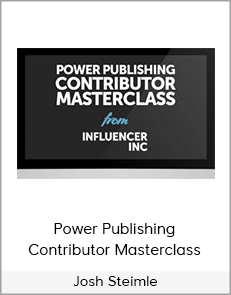 Josh Steimle – Power Publishing Contributor Masterclass