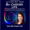 Katy Bray - Your 8th Chakra Life
