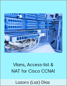 Lazaro (Laz) Diaz - Vlans, Access-list & NAT for Cisco CCNA!