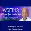 Mark Matousek - Writing To Reclaim Your Essential Gifts