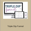 Monica - Triple Dip Funnel