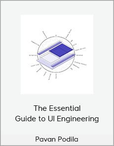 Pavan Podila - The Essential Guide to UI Engineering (Part 1) (The UI Dev 2020)