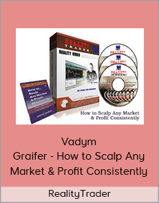 RealityTrader - Vadym Graifer - How to Scalp Any Market & Profit Consistently