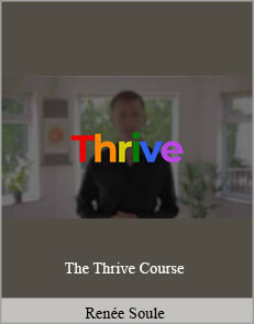 Renée Soule - The Thrive Course