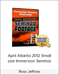 Ross Jeffries – April Atlanta 2012 Small size Immersion Seminar