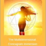 Russ Hudson & Others - The Multidimensional Enneagram Immersion
