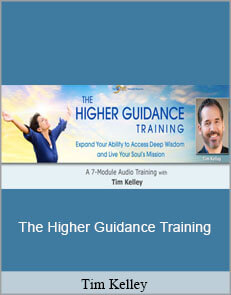 Tim Kelley - The Higher Guidance Training