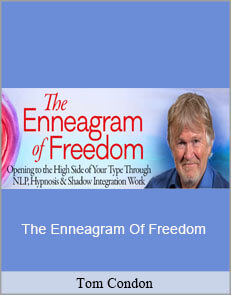 Tom Condon - The Enneagram Of Freedom