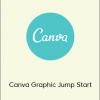 Canva Graphic Jump Start