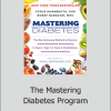 Cyrus Khambatta, PhD and Robby Barbaro - The Mastering Diabetes Program