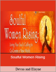 Devaa Haley Mitchell and Elayne Kalila Doughty - Soulful Women Rising