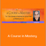 Don Miguel Ruiz and Family - A Course in Mastery