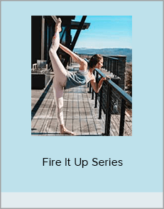 Fire It Up Series