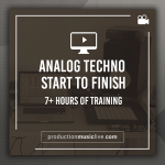 Francois - Module 2: Analog Melodic Techno Track - Start To Finish