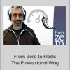 From Zero to Flask: The Professional Way