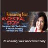 Gemma Benton - Reweaving Your Ancestral Story
