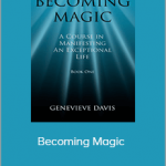 Genevieve Davis - Becoming Magic