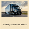 Hood Estates - Trucking Investment Basics