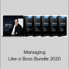 James P. Friel - Managing Like a Boss Bundle 2020 (James P. Friel 2020)