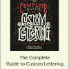 Jon Contino - The Complete Guide to Custom Lettering