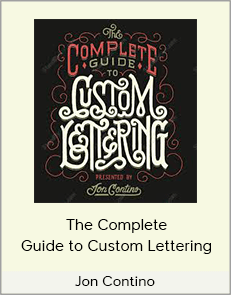 Jon Contino - The Complete Guide to Custom Lettering