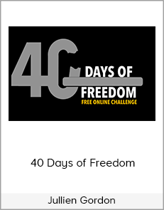 Jullien Gordon - 40 Days of Freedom (The Freedom School 2020)