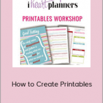Laura Smith - How to Create Printables