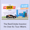 Meet Kevin - The Real Estate Investor: I'm Over It® Tour: Miami.