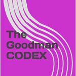 Michael Duane Archer – The Goodman Currency Codex 