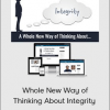 Michael Neill - A Whole New Way of Thinking About Integrity