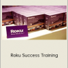 Roku Success Training