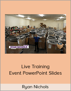 Ryan Nichols - Live Training Event PowerPoint Slides (Wholesale Universe, Inc. 2020)