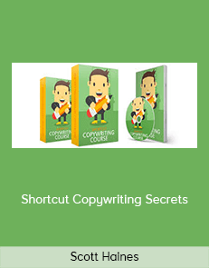 Scott Haines – Shortcut Copywriting Secrets