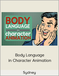 Sydney - Body Language in Character Animation