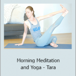 Tara Stiles - Morning Meditation and Yoga - Tara