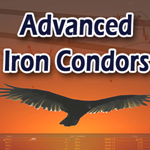 Todd Mitchell - Iron Condor - Advanced