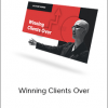 Winning Clients Over