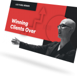 Winning Clients Over