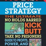 Dan Kennedy - Price Strategy